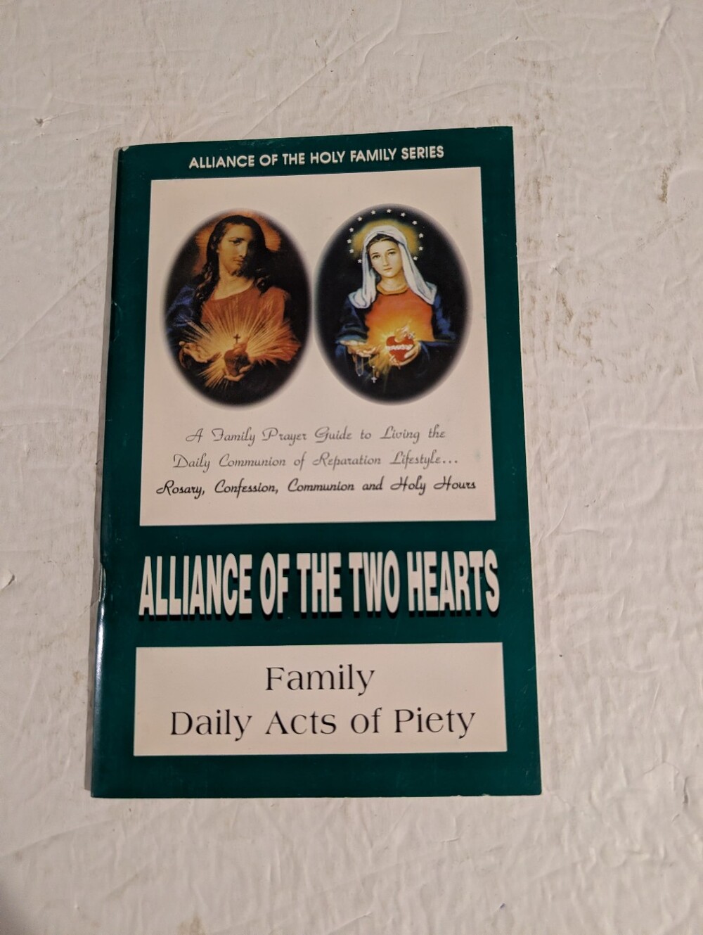Alliance of the Two Hearts Family Daily Acts of Piety